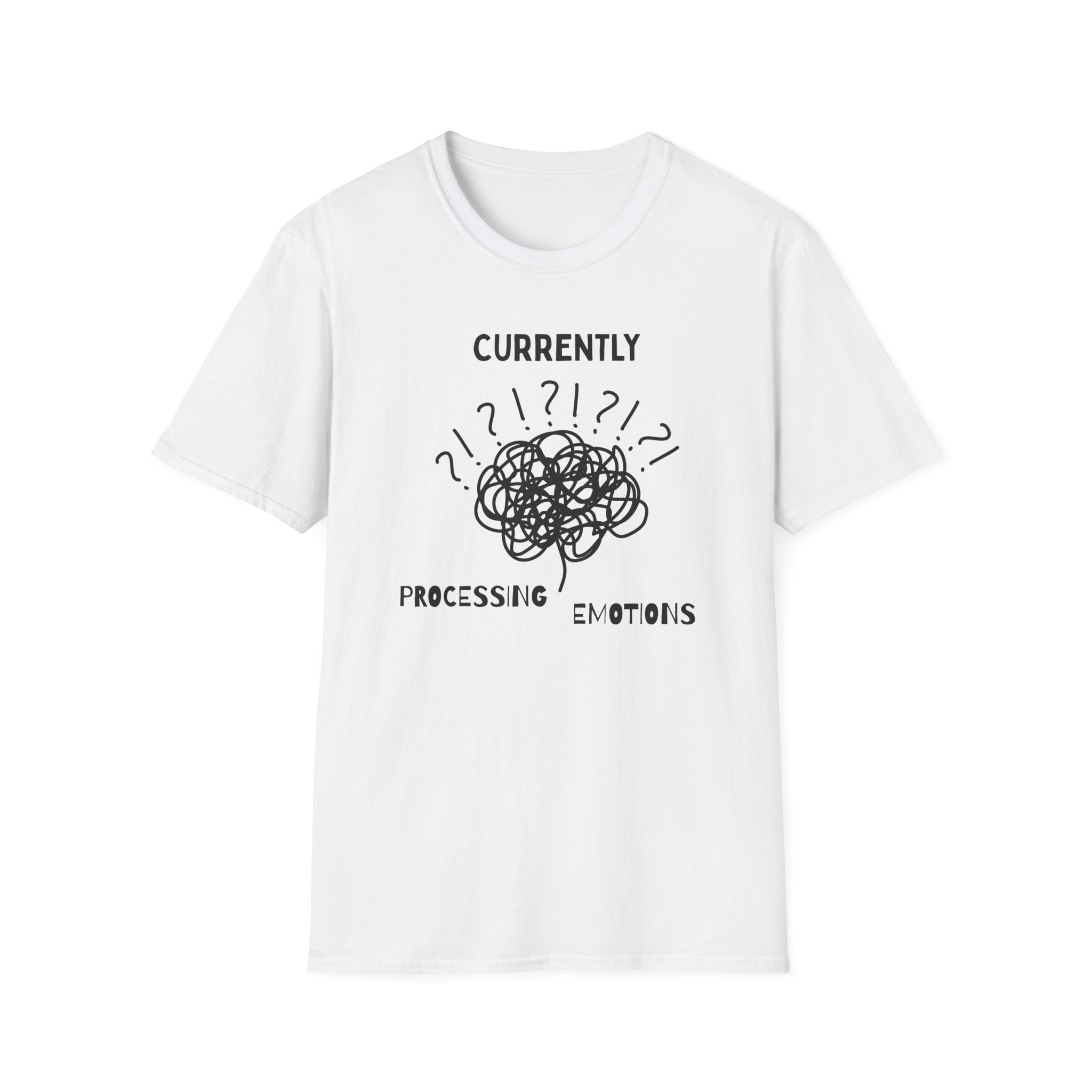 Currently Processing Emotions T-Shirt