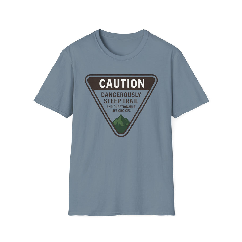 Dangerously Steep Trail T-Shirt