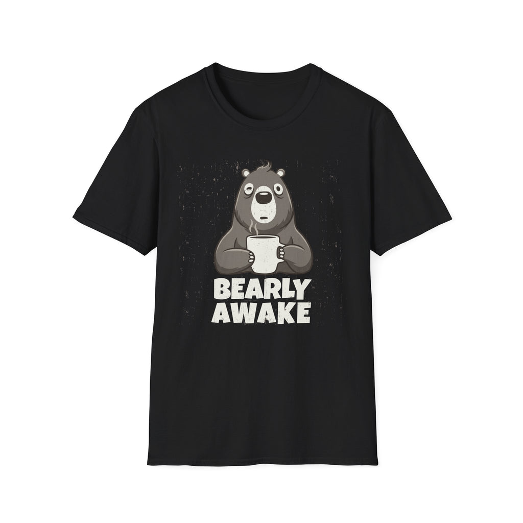 Bearly Awake T-Shirt