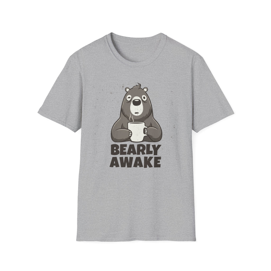Bearly Awake T-Shirt