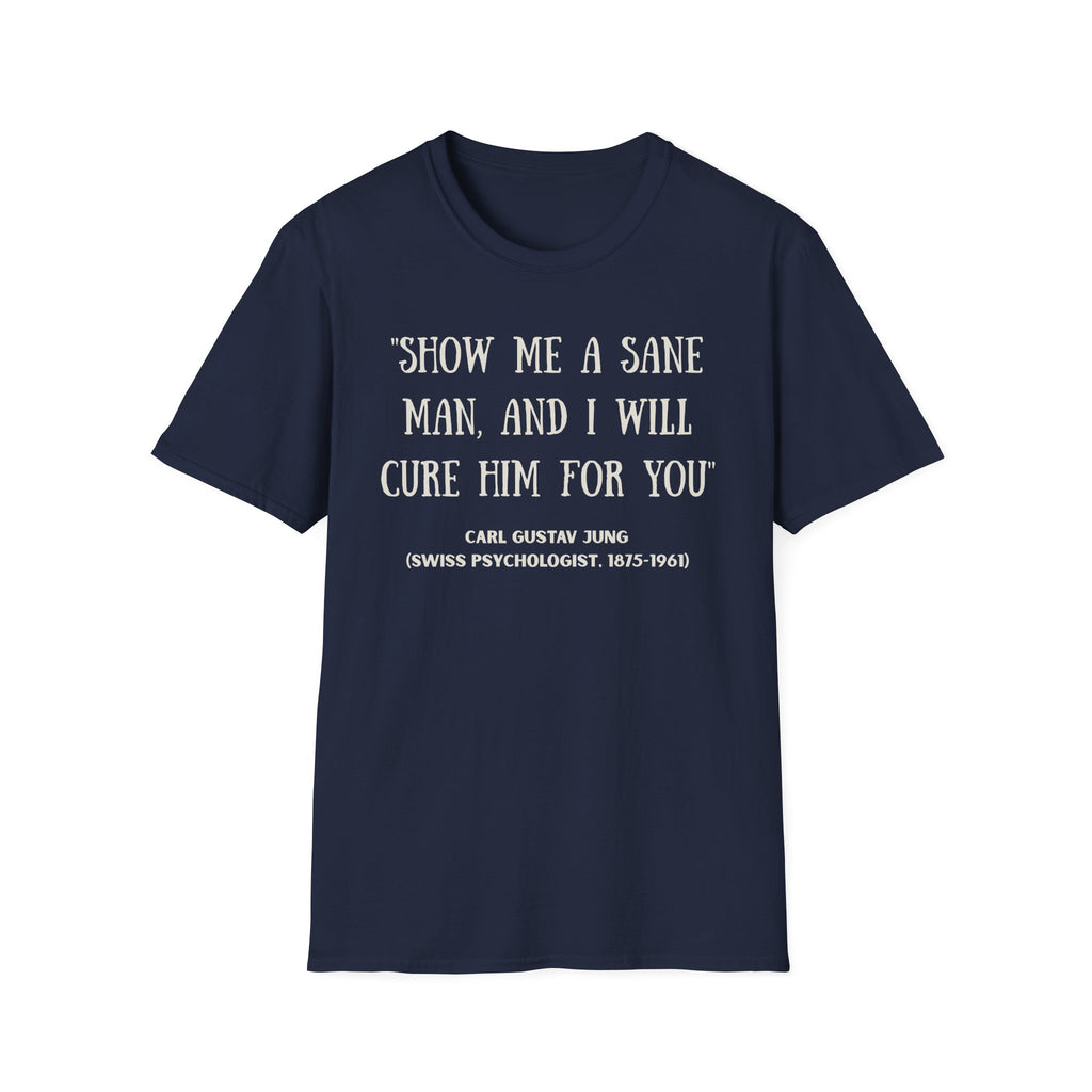 Carl Jung Sanity Quote T-Shirt