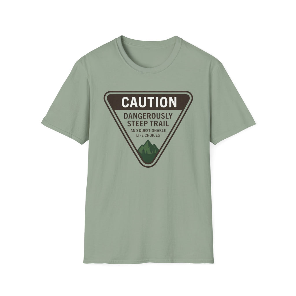 Dangerously Steep Trail T-Shirt