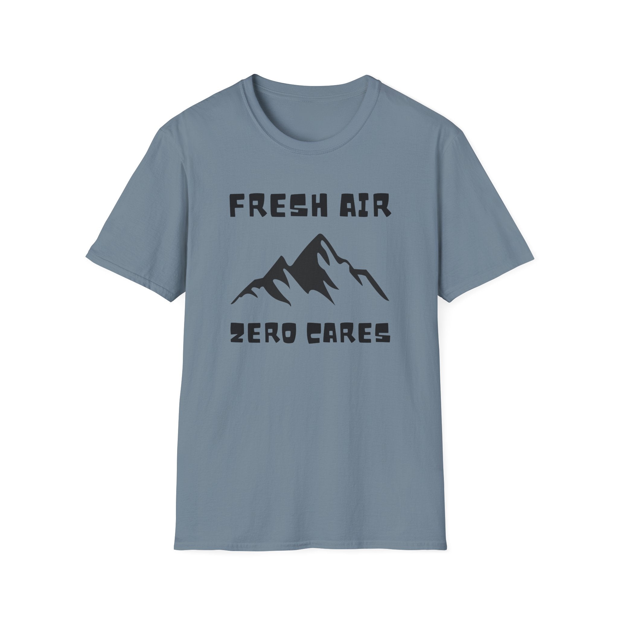 Fresh Air Zero Cares T-Shirt