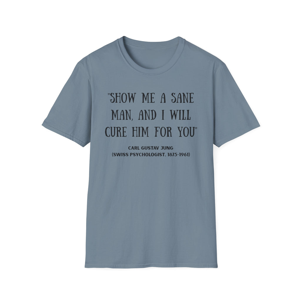 Carl Jung Sanity Quote T-Shirt