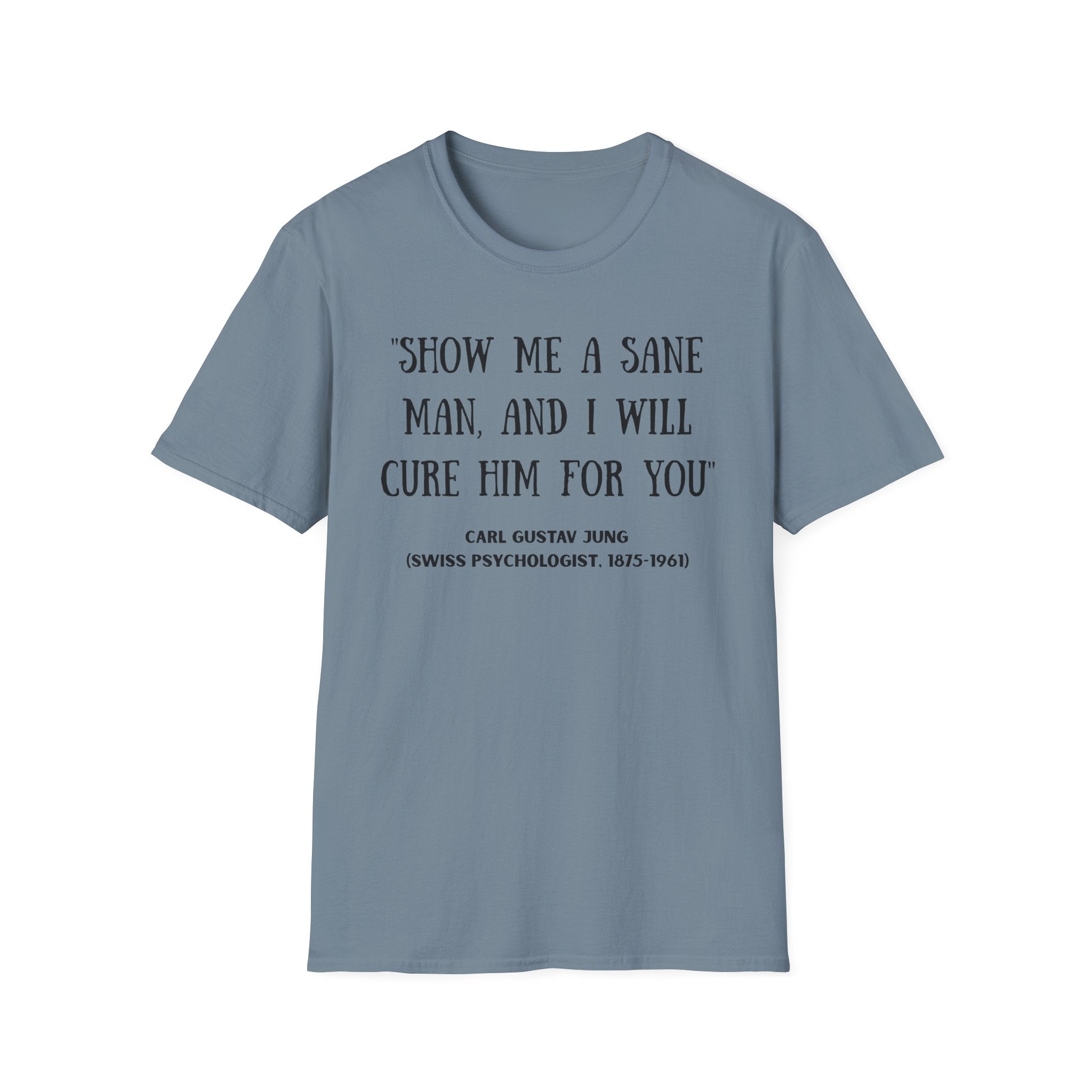 Carl Jung Sanity Quote T-Shirt