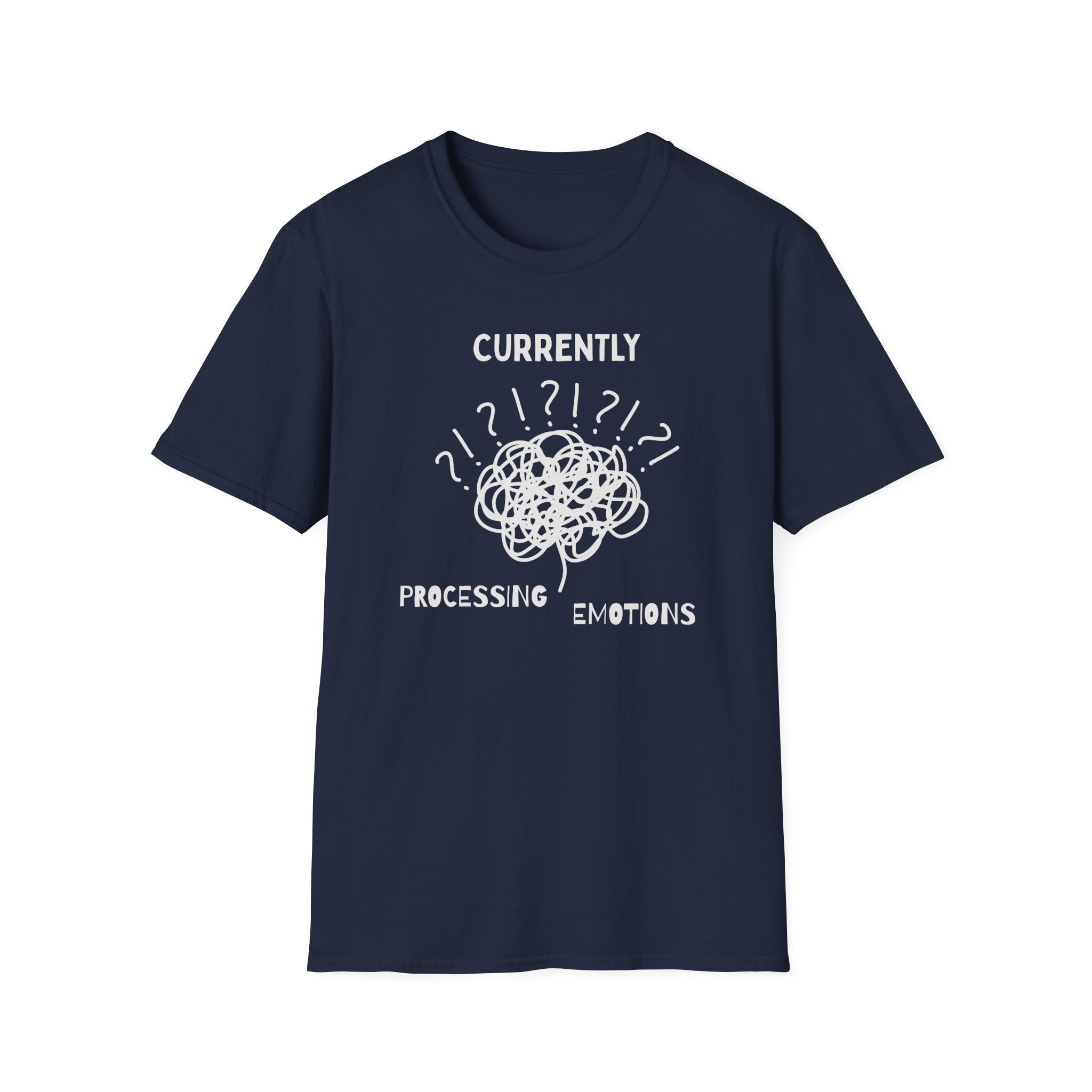 Currently Processing Emotions T-Shirt
