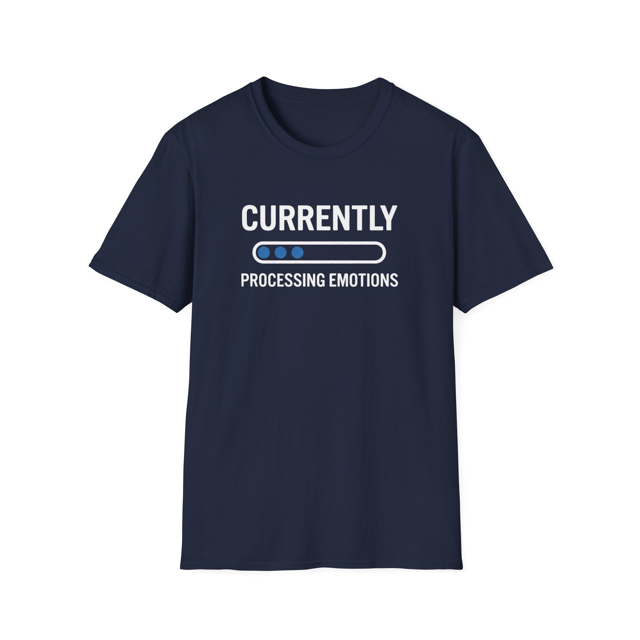 Currently Processing Emotions T-Shirt