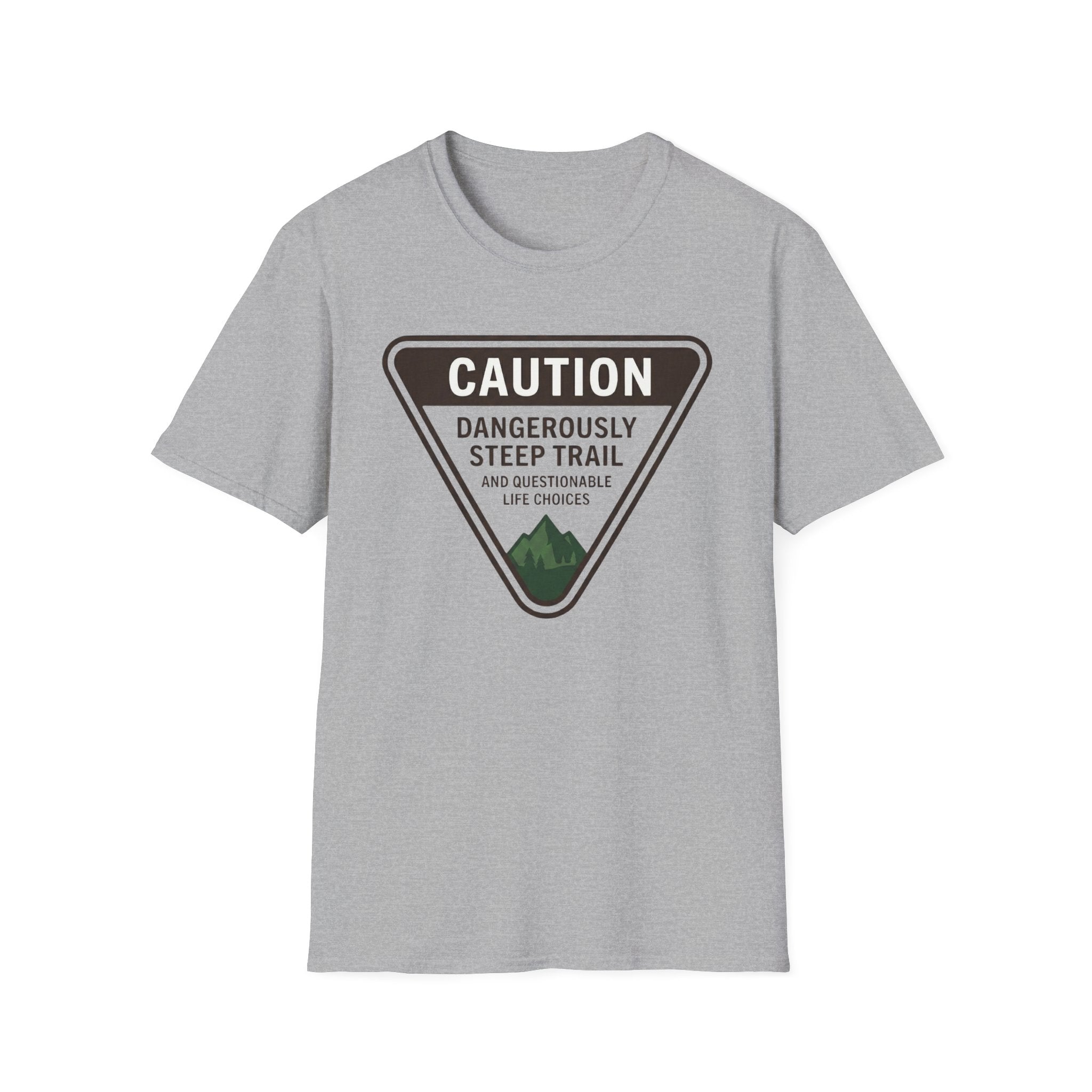 Dangerously Steep Trail T-Shirt
