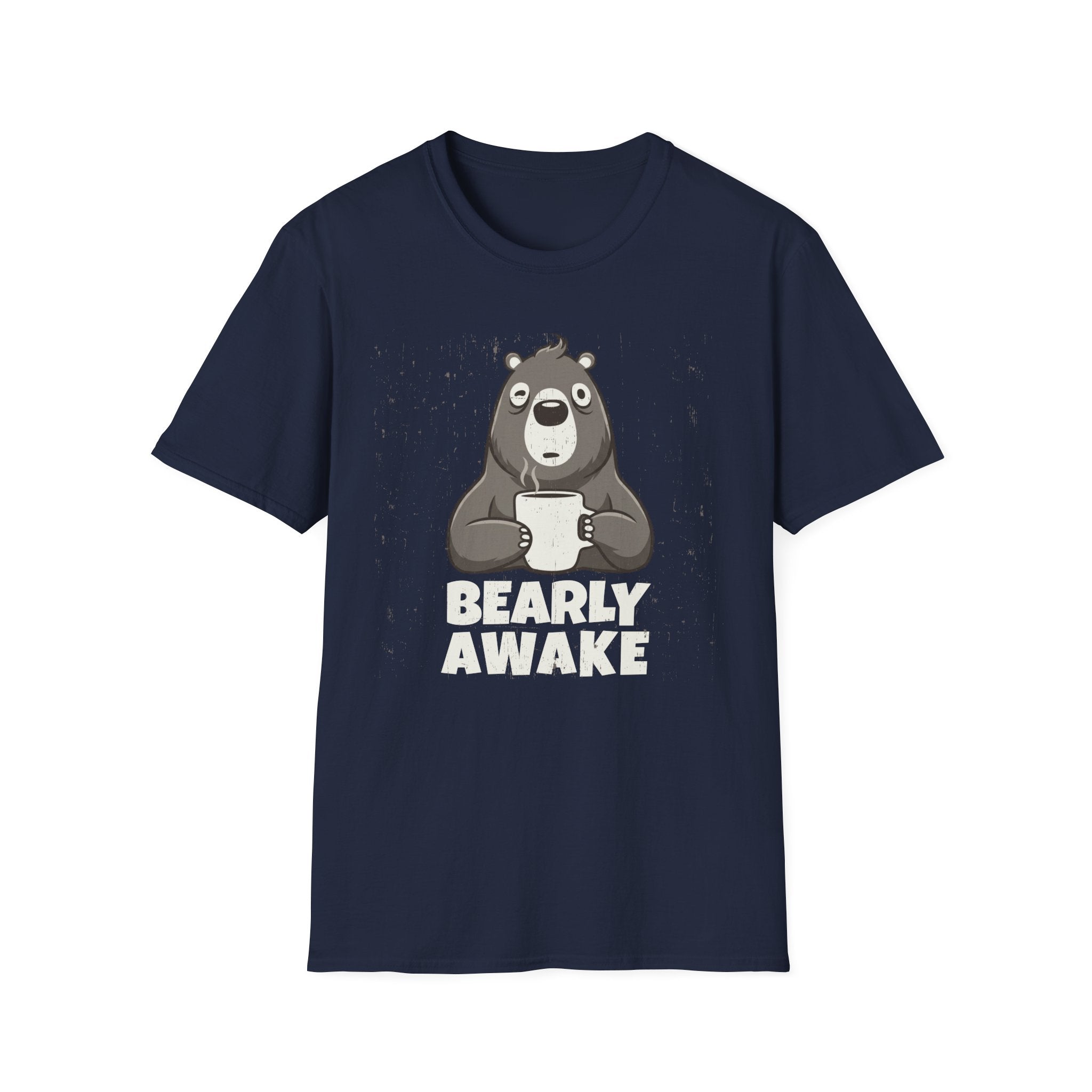 Bearly Awake T-Shirt