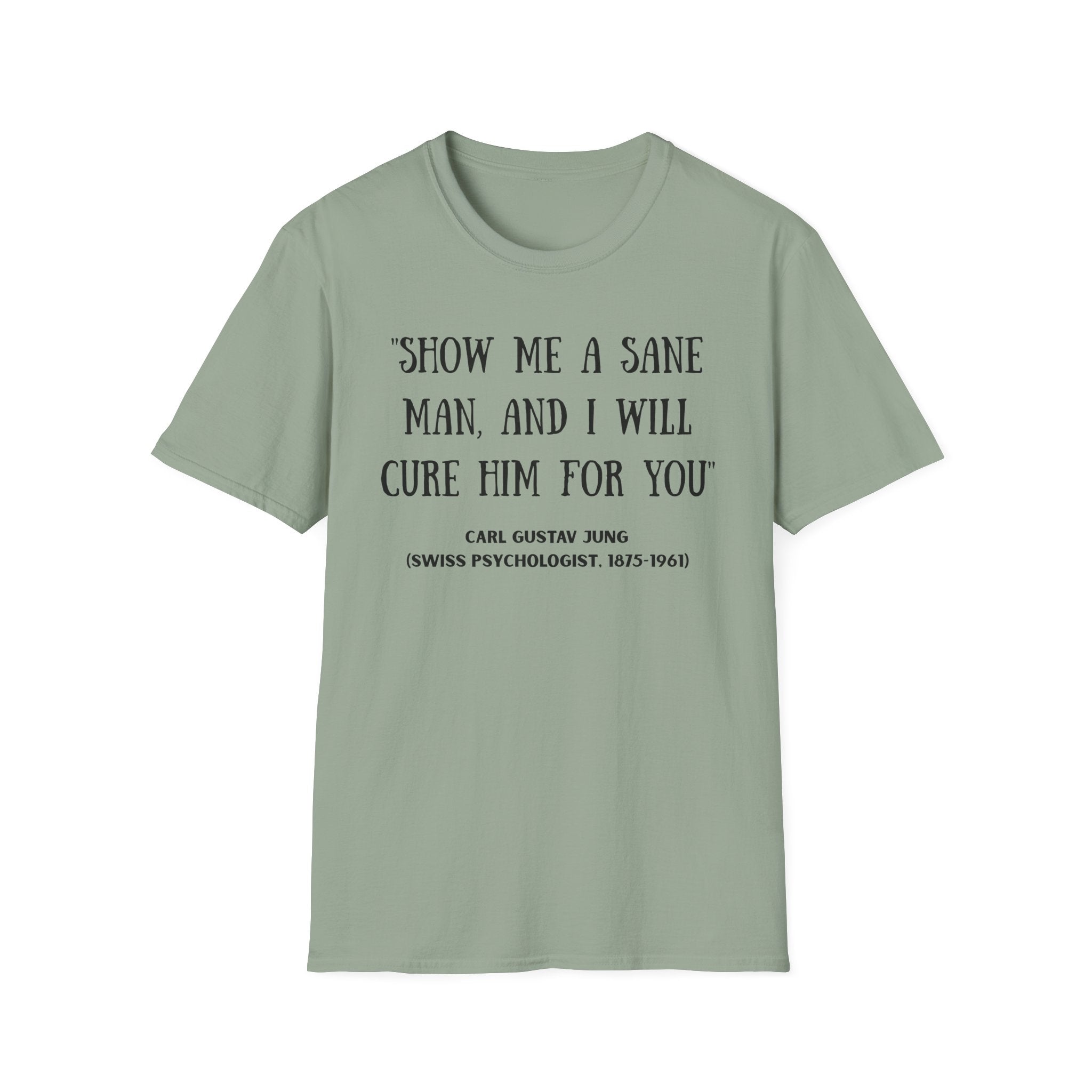 Carl Jung Sanity Quote T-Shirt